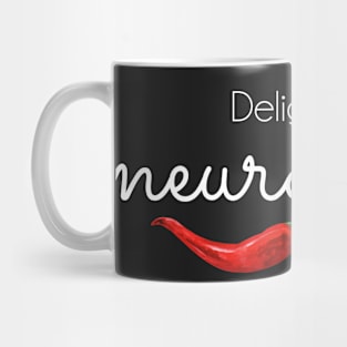 Delightfully Neurospicy - white text Mug